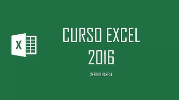 CURSO EXCEL 2016. 1. INTRODUCCIÓN Y CONCEPTOS BÁSICOS