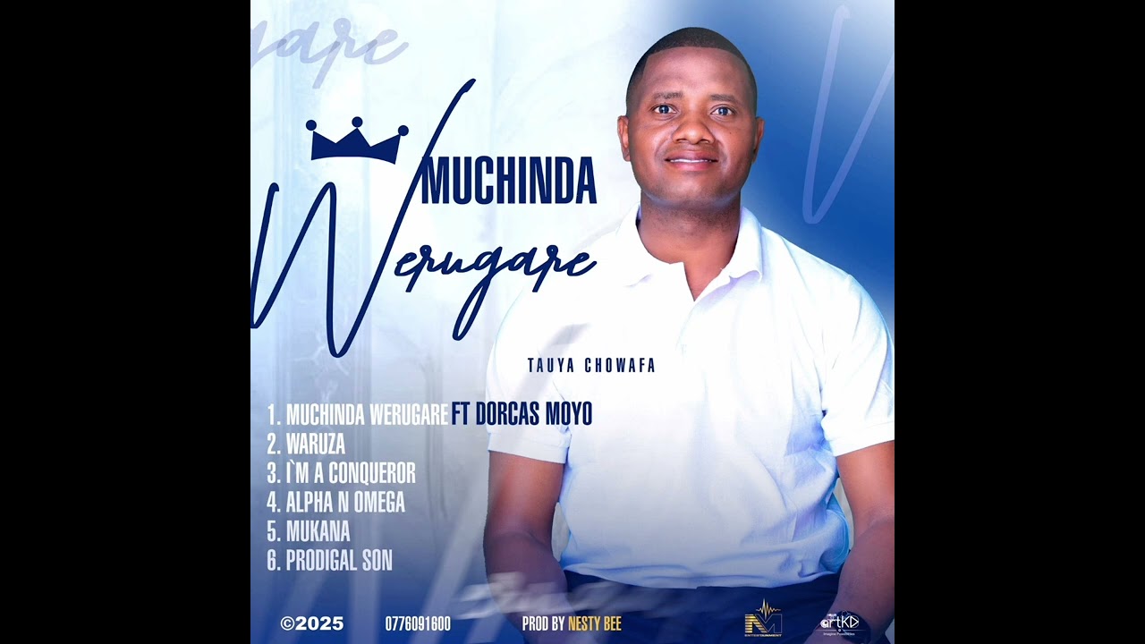 Tauya Chowafa x DORCAS MOYO - Muchinda Werugare ( Official Audio)