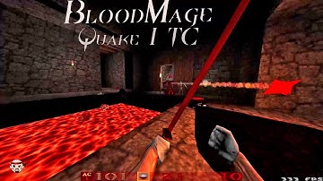 Bloodmage - Reckless mod-time (Quake 1 TC, 60fps, first impressions)