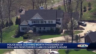 Police seize thousands of dollars worth of clothing from former Clark County Sheriff's house