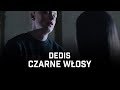 Dedis - Czarne włosy