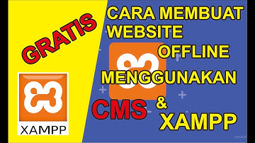 Cara Membuat Website Offline menggunakan CMS dan XAMPP || Website sekolah yang praktis dan responsif