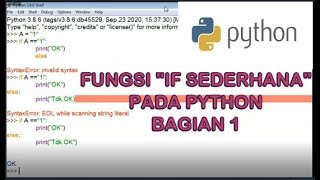 Tutorial Mudah Menggunakan Fungsi IF Sederhana pada Python Bag.1 | Python Part1 | Ruang Berbagi Ilmu