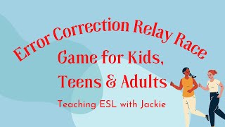 Error Correction TEFL Relay Race | ESL Correcting Errors Game for Kids, Teens & Adults screenshot 4