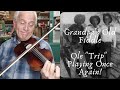 448 RSW Grandpa's Fiddle Is Playing Again!