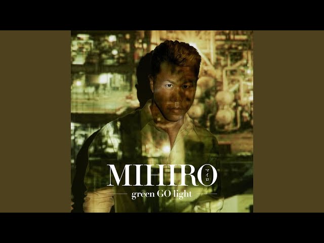 MIHIRO - Now & Forever
