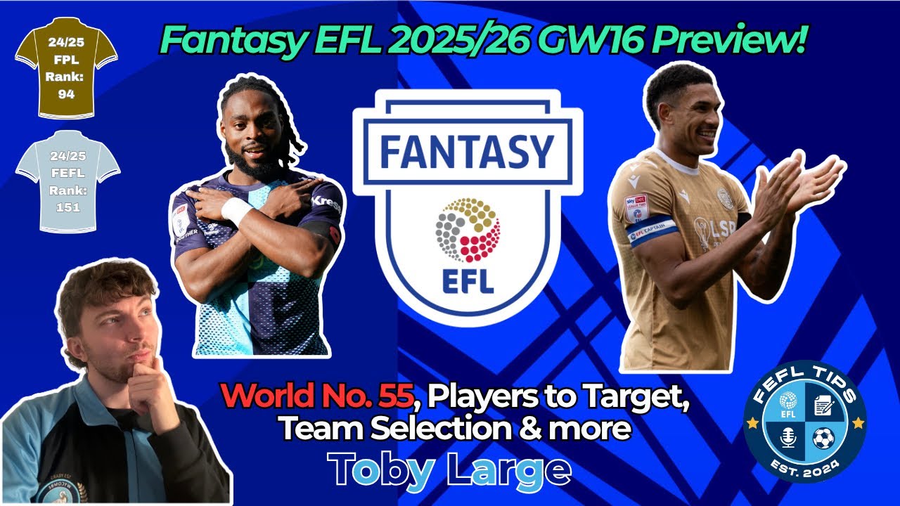 BACKING WYCOMBE?! 😆💙FANTASY EFL GW16 TIPS AND TEAM REVEAL | Fantasy EFL Tips 2025/26