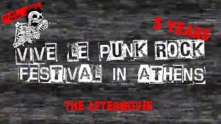 Vive Le Punk Rock Festival in Athens - 5 Years Aftermovie