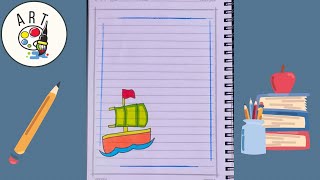 تزيين الدفاتر | تزيين الدفتر على شكل سفينة | رسومات لتزيين الدفاتر | easy notebook border design