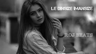 Kurdish Trap - LE DİNSIZE İMANSIZE - Roj Beats. Resimi