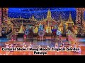 Cultural Show l Nong Nooch l Pattaya l Thailand