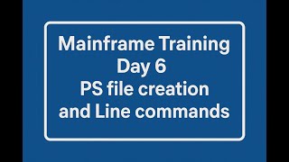Mainframe Training Day6 _ TSO ISPF Module PS file creations LINE COMMANDS