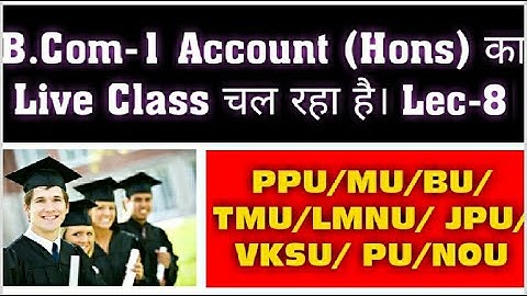 Patliputra University Bcom Part 1 Live Class