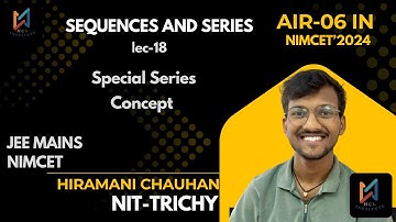 Chapter 10 (#sequences and #series 18) #Special #series  for #nimcet #jee #aspirants