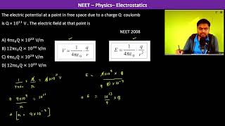 The electric potential at a point in free space due to a charge Q  coulomb is Q × 10^11 V . The