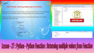 Lesson - 27 : Python3 - Python Function : Returning multiple values from Function