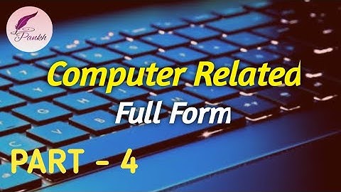 || Most Important Computer Related Full Forms (Part-4) || For All Competitive Exams