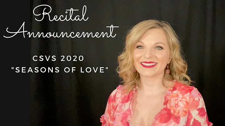 CSVS 2020 Recital Announcement - "Seasons of Love"