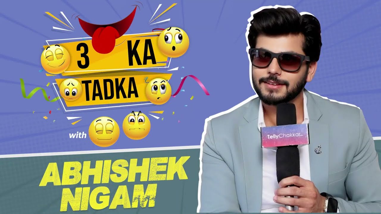 Abhishek Nigam Ka Dikha Naughty Andaaz | Teen Ka Tadka | Exclusive