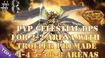 DCUO: #8 Celestial PvP Dps  Loadout for 2-2 with Troller Premade and 4-4; 5-5; 8-8 arenas