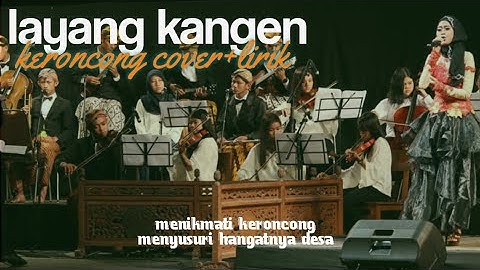 LAYANG KANGEN LIRIK+Keroncong Cover Didi Kempot | Remember Entertainment