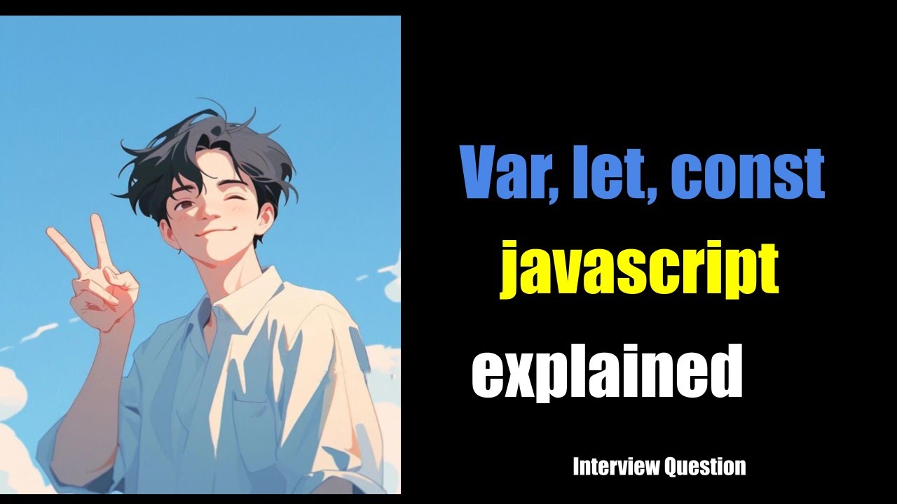 Var,let,const Interview question: Javascript Interview question. # ...