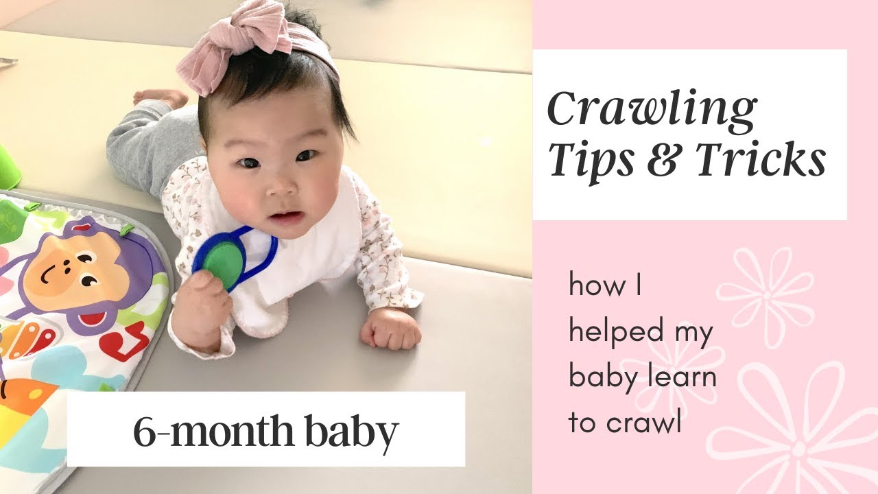 HOW I GOT MY 6 MONTH OLD TO CRAWL · Tips to Encourage Baby's Gross