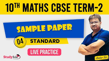 Term 2 Maths | Live Latest Sample Paper Practice 04 | Class10 | CBSE 2022 |Study Isle