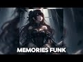 MEMORIES FUNK Slowed Vermillion SEKIMANE Zxnc Phonk