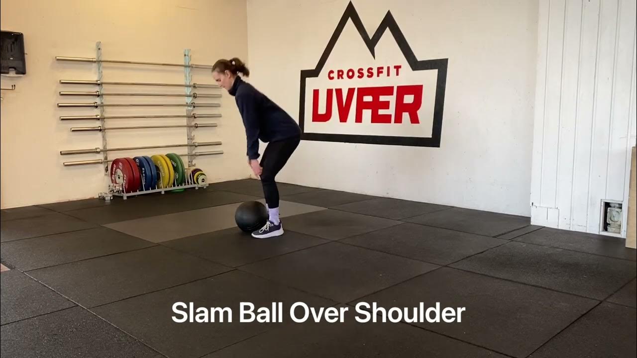 Slam Ball Over Shoulder YouTube