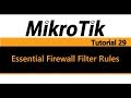 MikroTik Tutorial 29 - Essential Firewall Filter Rules