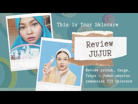 Review JUJUR Pemakaian TIY || This is Your Skincare || Skincare Viral Tik-Tok