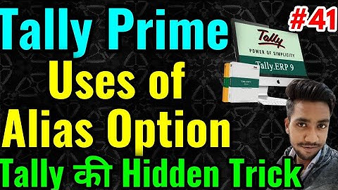 How to use Alias Option in Tally Prime, Accounting Full Course with Tally Prime | Tally Tutorial #41