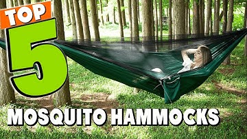 Best Mosquito Hammock In 2024 - Top 5 Mosquito Hammocks Review
