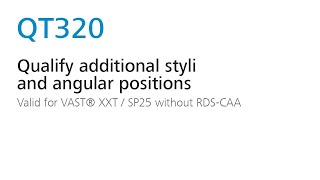 QD320 - Qualify additional styli and angular positions