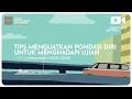 Tips menguatkan pondasi diri untuk menghadapi ujian 1 menitan