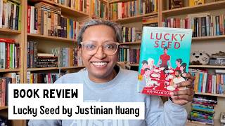 Lucky Seed by Justinian Huang | Book Review