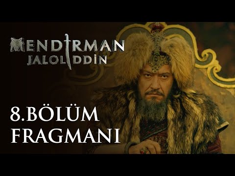 Mendirman Jaloliddin 8. Bölüm Fragmanı