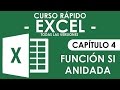 Curso Excel - Capitulo 4 (Función SI - Anidada) Audio Mejorado