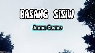 Basang Sisiw (lyrics) | Juana Cosme