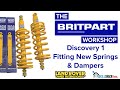 Discovery 1 - Fit New Spring and Dampers