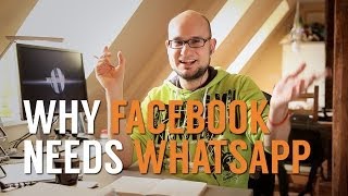 Why Facebook needs WhatsApp - Explained!