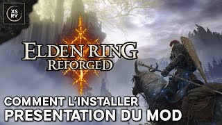 Elden Ring Reforged : comment l'installer, tout savoir sur cet excellent mod !