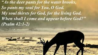 As the deer panteth for the water -hymn  lyrics video