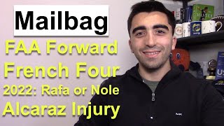 FAA's Heater, Simon Retirement, Alcaraz Injury | Mailbag