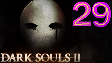 Dark Souls 2 NG+ Expert Walkthrough - 29 - Into the Depths