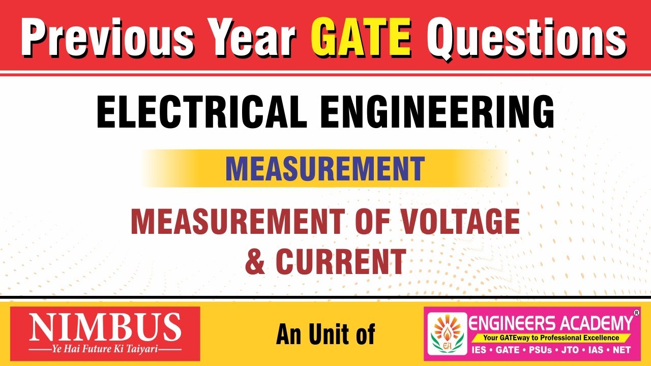 Previous Year GATE Questions | Electrical Engineering | Measurement  | Qns- 2