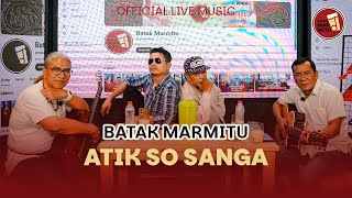 Download Lagu Atik So Sanga I Cipt William Naibaho I Cover : Batak Marmitu MP3 Download Lagu Atik So Sanga I Cipt William Naibaho I Cover : Batak Marmitu MP3