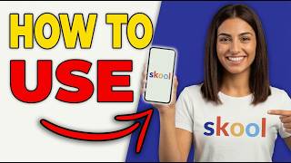 How To Use Skool For Beginners [Complete Guide 2026]