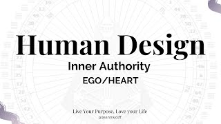 Human Design - Inner Authority: Ego/Heart